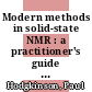 Modern methods in solid-state NMR : a practitioner's guide [E-Book] /