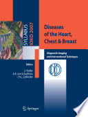 Diseases of the Heart, Chest & Breast [E-Book] : Diagnostic Imaging and Interventional Techniques 39th International Diagnostic Course in Davos (IDKD) Davos, March 25û30, 2007 Pediatric Satellite Course ôKangarooö Davos, March 24-25 07.