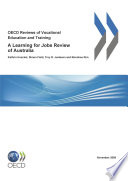 OECD Reviews of Vocational Education and Training: A Learning for Jobs Review of Australia 2008 [E-Book] /
