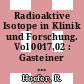 Radioaktive Isotope in Klinik und Forschung. Vol 0017,02 : Gasteiner Isotopensymposium: Internationales Symposium. 0017 : Bad-Gastein, 1986.