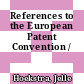 References to the European Patent Convention /