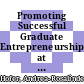 Promoting Successful Graduate Entrepreneurship at the Technical University Ilmenau, Germany [E-Book] /