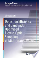 Detection Efficiency and Bandwidth Optimized Electro-Optic Sampling of Mid-Infrared Waves [E-Book] /