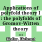 Applications of polyfold theory I : the polyfolds of Gromov-Witten theory [E-Book] /