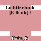 Lichttechnik [E-Book] /