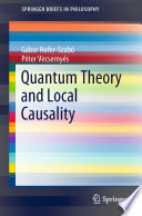 Quantum Theory and Local Causality [E-Book] /
