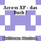 Access XP - das Buch /