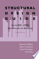 Structural Design Guide [E-Book] : To the AISC (LRFD) Specification for Buildings /
