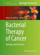 Bacterial Therapy of Cancer [E-Book] : Methods and Protocols /