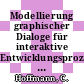 Modellierung graphischer Dialoge für interaktive Entwicklungsprozesse : Workshop Modellierung graphischer Dialoge für interaktive Entwicklungsprozesse: Beiträge : Bonn, 23.03.88-25.03.88.