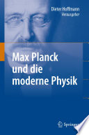 Max Planck und die moderne Physik [E-Book] /