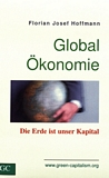 GlobalÖkonomie : die Erde ist unser Kapital /