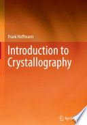 Introduction to Crystallography [E-Book] /