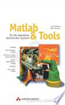 Matlab und Tools : für die Simulation dynamischer Systeme /