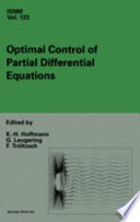 Optimal control of partial differential equations : [International Conference on Optimal Control of Partial Differential Equations was held at the Wasserschloss Klaffenbach, Chemnitz, from April 20 to 25, 1998] /
