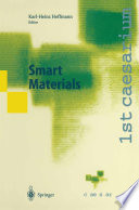 Smart Materials [E-Book] : Proceedings of the 1st caesarium, Bonn, November 17–19, 1999 /