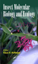 Insect molecular biology and ecology [E-Book] /