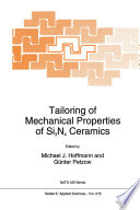 Tailoring of Mechanical Properties of Si3N4 Ceramics [E-Book] /