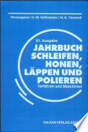 Jahrbuch Schleifen, Honen, Läppen und Polieren : Verfahren und Maschinen /