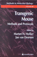 Transgenic mouse : methods and protocols /