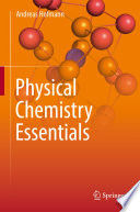 Physical Chemistry Essentials [E-Book] /