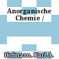 Anorganische Chemie /