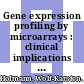 Gene expression profiling by microarrays : clinical implications [E-Book] /