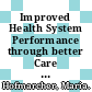 Improved Health System Performance through better Care Coordination [E-Book] /