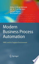 Modern Business Process Automation [E-Book] : YAWL and its Support Environment /
