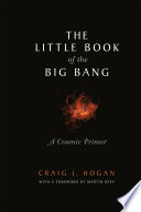 The Little Book of the Big Bang [E-Book] /