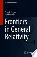 Frontiers in General Relativity [E-Book] /
