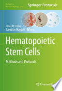 Hematopoietic Stem Cells [E-Book] : Methods and Protocols  /