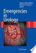 Emergencies in Urology [E-Book] /