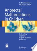 Anorectal Malformations in Children [E-Book] : Embryology, Diagnosis, Surgical Treatment, Follow-up /
