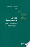 Cortical development : from specification to differentiation /