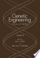 Genetic Engineering [E-Book] : Principles and Methods. Volume 3 /