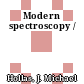 Modern spectroscopy /