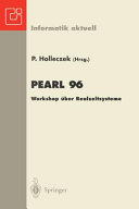 PEARL. 1996 : Workshop über Realzeitsysteme : Fachtagung der GI-Fachgruppe 4.4.2 Echtzeitprogrammierung, PEARL : Boppard, 28.11.96-29.11.96.