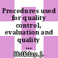 Procedures used for quality control, evaluation and quality assurance at Dragon project : paper to be presented at 9th Dragon Project Quality Control Working Party, Mol, 27 and 28 may 1975 : [E-Book]