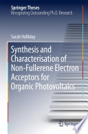 Synthesis and Characterisation of Non-Fullerene Electron Acceptors for Organic Photovoltaics [E-Book] /
