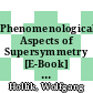 Phenomenological Aspects of Supersymmetry [E-Book] : Proceedings of a Series of Seminars Held at the Max-Planck-Institut für Physik Munich, FRG, May to November 1991 /