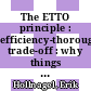 The ETTO principle : efficiency-thoroughness trade-off : why things that go right sometimes go wrong [E-Book] /