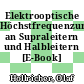 Elektrooptische Höchstfrequenzuntersuchungen an Supraleitern und Halbleitern [E-Book] /