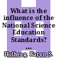 What is the influence of the National Science Education Standards? : reviewing the evidence, a workshop summary [E-Book] /