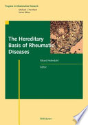 The Hereditary Basis of Rheumatic Diseases [E-Book] /