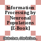 Information Processing by Neuronal Populations [E-Book] /