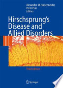 Hirschsprung's Disease and Allied Disorders [E-Book] /