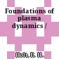 Foundations of plasma dynamics /