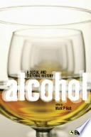 Alcohol : a social and cultural history [E-Book] /