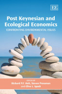Post Keynesian and ecological economics : confronting environmental issues /